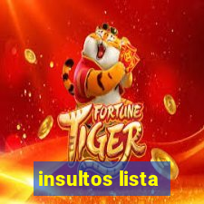 insultos lista